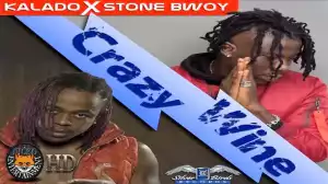StoneBwoy - Krazy Whine ft Kalado